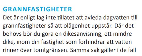 Textutdrag som förklarar att det är olagligt att leda dagvatten till grannfastigheter och att en dikesanvisning kan behövas för att förhindra vatten att rinna över tomtgränsen.