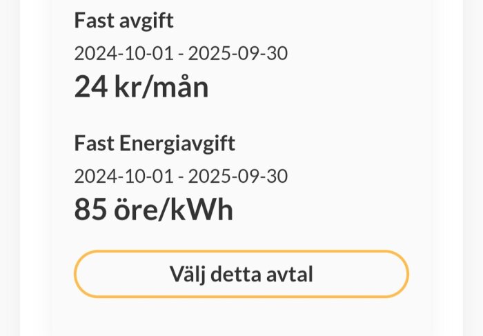 Förslag på fast elavtal från nuvarande leverantör med fast avgift 24 kr/mån och fast energiavgift 85 öre/kWh perioden 2024-10-01 till 2025-09-30.