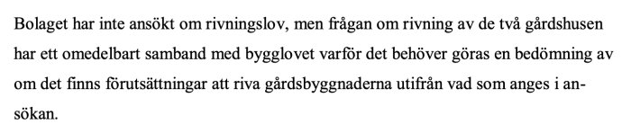 Utdrag från Mark- och miljööverdomstolens dom som beskriver att fastighetsägaren inte behöver separata rivningslov och bygglov för att riva och bygga nytt.