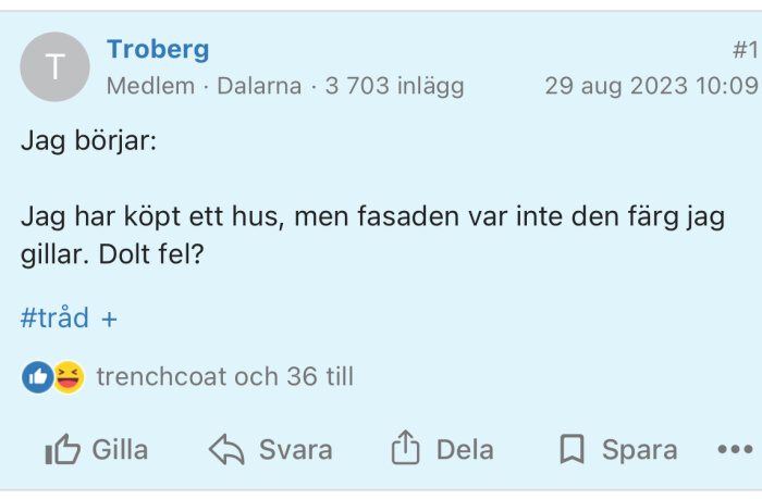 Skärmdump av ett forum där en användare frågar om en felaktig fasadfärg på ett nyligen köpt hus kan klassas som ett dolt fel.