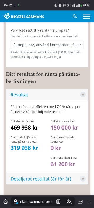 Resultat från en ränta-på-ränta-beräkning med 7.0 % årlig ränta över 20 år, visar slutvärde 469 938 kr med startvärde 150 000 kr och total intjänad ränta 319 938 kr.