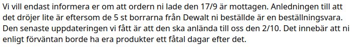 Skärmdump av en leveransförsening från en webbhandlare, där de informerar om att ordern från 17/9 blir försenad på grund av att varan är en beställningsvara.