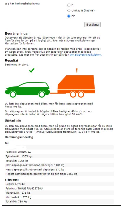 Skärmbild av en släpvagnskalkylator för olika körkortsrättigheter med resultatet att lastat släp får högst köras 40 km/h.