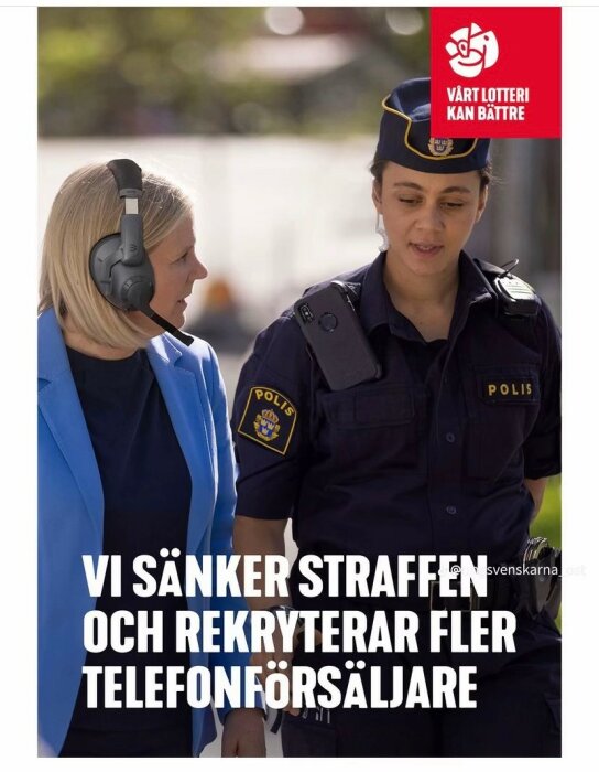 En person i blå kavaj och ett headset står bredvid en polis. Text över bilden lyder "Vi sänker straffen och rekryterar fler telefonförsäljare.