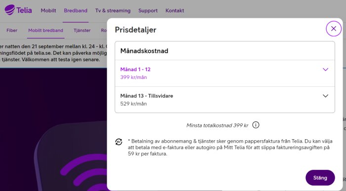 Telia-prisinformation för mobilt bredband, första 12 månaderna 399 kr/mån, därefter 529 kr/mån, med pappersfakturaavgift på 59 kr eller e-faktura/autogiro.