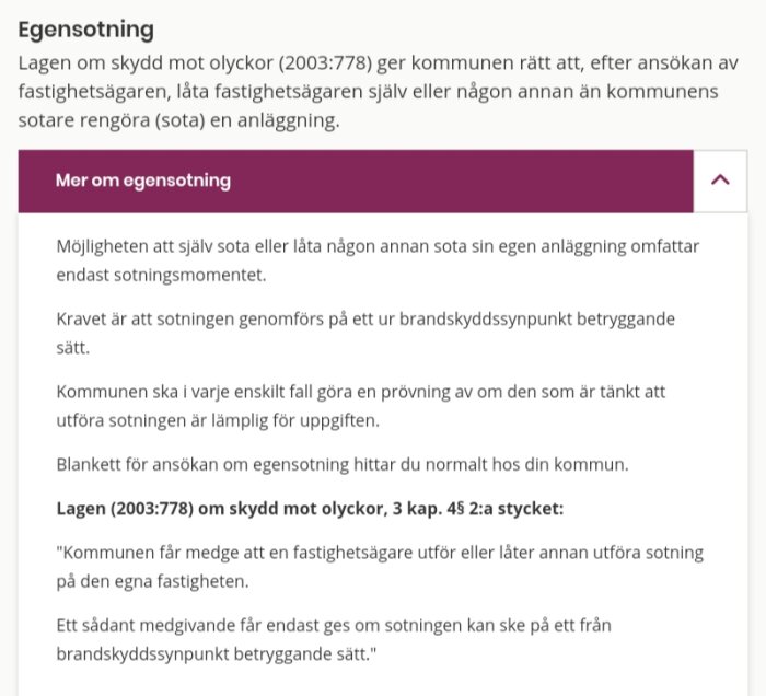 Bild som visar text om egen sotning från Myndigheten för samhällsskydd och beredskap enligt lagen om skydd mot olyckor (2003:778) där fastighetsägare kan ansöka om att sota själv.