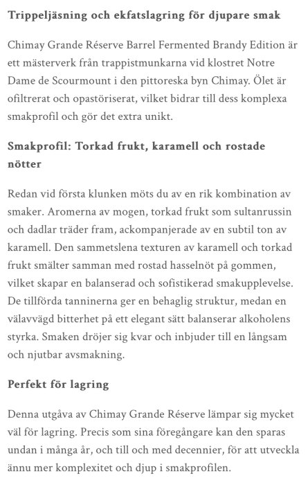 Text som beskriver Chimay Grande Réserve: Trippeljäsning och ekfatslagring, smakprofil med torkad frukt och nötter, rekommenderas för lagring för ökad komplexitet och djup.