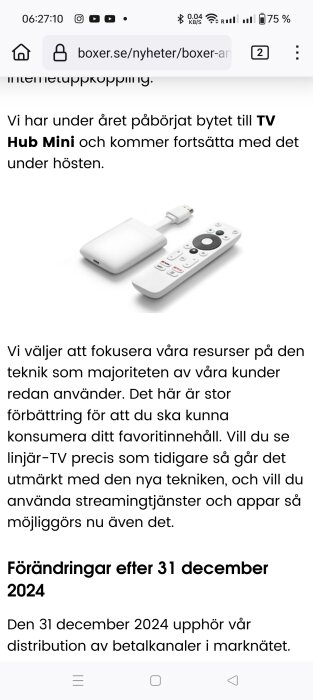 Skärmdump från Boxer-webbsida med text om byte till TV Hub Mini och fokus på teknik som majoriteten redan använder. Visar även en TV Hub Mini-enhet med fjärrkontroll.