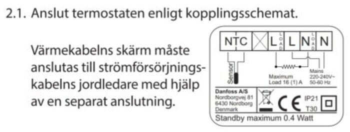 Kopplingsschema för termostatanslutning som visar inkoppling av värmekabelns skärm till jordledaren med en separat anslutning.