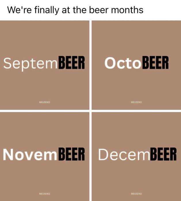 Text som visar månaderna september, oktober, november och december med ordet "beer" insatt i varje månadsnamn.