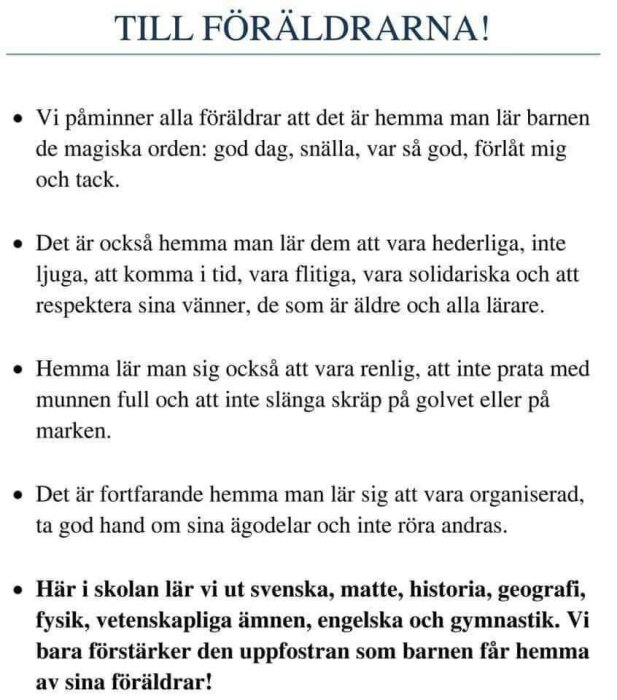 Affisch med rubriken "TILL FÖRÄLDRARNA!" som påminner om vikten av god uppfostran hemma och att skolan lär ut akademiska ämnen för att förstärka detta.