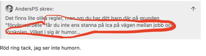 Skärmdump av ett forum-inlägg där en del av texten som beskriver regler för föräldrar om barns förskola är markerad med en röd ring.