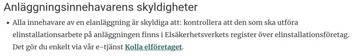 Anläggningsinnehavarens skyldigheter enligt Elsäkerhetsverket, inklusive kontroll av registrerade elinstallationsföretag via e-tjänsten "Kolla elföretaget".