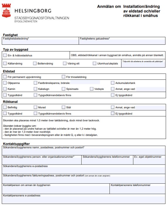 Formulär från Helsingborgs stadsbyggnadsförvaltning för anmälan om installation/ändring av eldstad och/eller rökkanal i småhus, inkluderande kontaktuppgifter och byggnadsdetaljer.