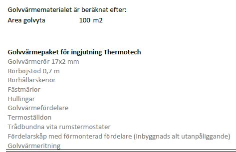 Offert för golvvärme med specifikationer och materiallista för ett 100 m2 område.