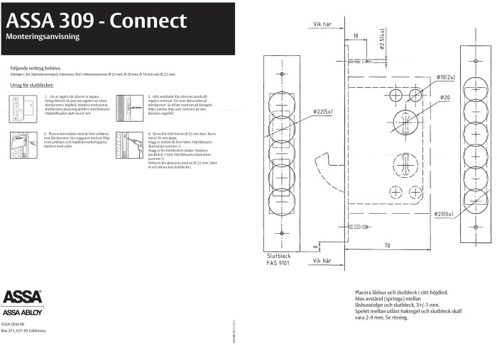 Installationsanvisning för ASSA 309 Connect, visar monteringssteg för lås och slutbleck med mått och borrpositioner.