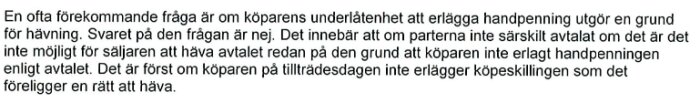 Text om att köparens uteblivna handpenning inte är grund för hävning enligt avtal.