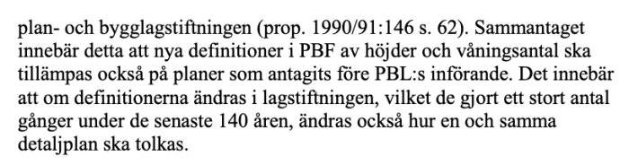 Textutdrag som diskuterar förändringar i byggnadslagstiftning gällande definitioner av byggnadshöjd enligt PBF, med hänvisning till prop. 1990/91:146.