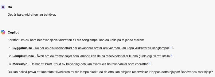 Textkonversation mellan användare och MS Copilot om alternativa inköpsställen för vridratten till en sänglampa.
