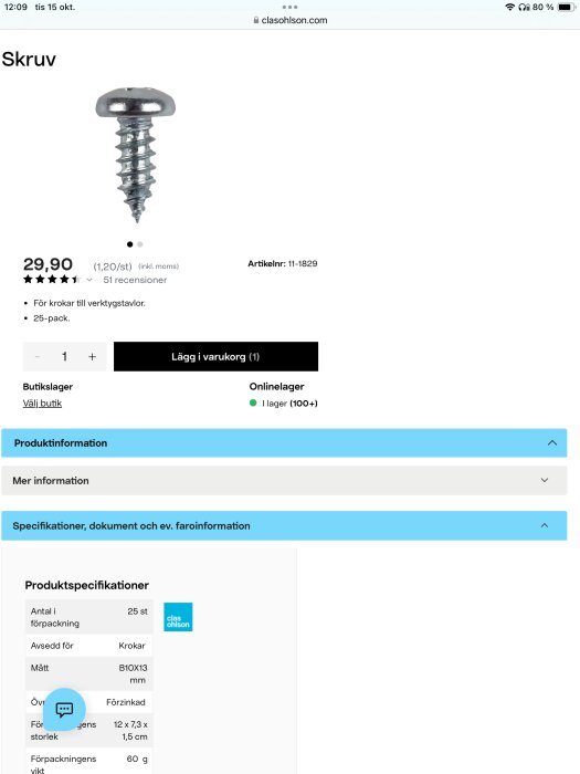 Förzinkad skruv för verktygstavlor, säljs i 25-pack hos Clas Ohlson, artikelnummer 11-1829.