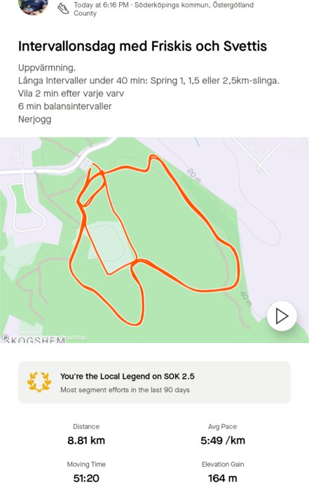 Karta över löprunda med Friskis och Svettis i Söderköping, 8.81 km, tempo 5:49/km, höjdökning 164 m. Intervaller markerade med röd linje.