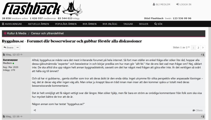 Ett forumdiskussionsinlägg på Flashback om byggahus.se, med kritik mot besserwissrar och diskussionens klimat.