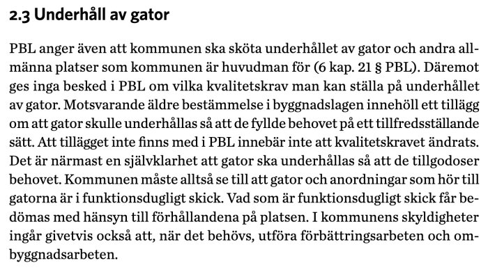 Utdrag ur dokumentet "Väghållningens juridik 2018" om underhåll av gator och kommunens skyldigheter enligt PBL.