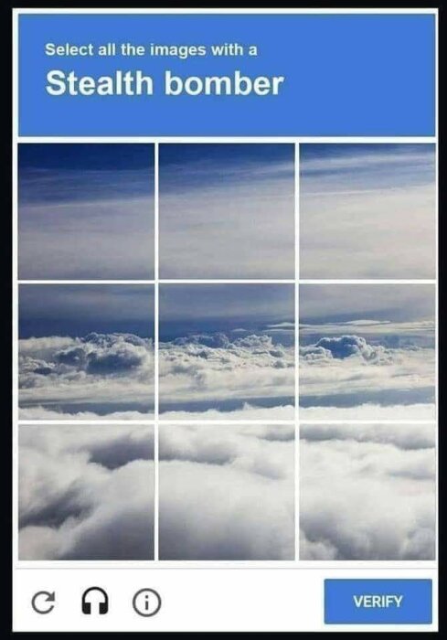 Captcha med nio delbilder av moln, instruktion att välja bilder med en stealth-bombare, men det finns ingen synlig bombare.