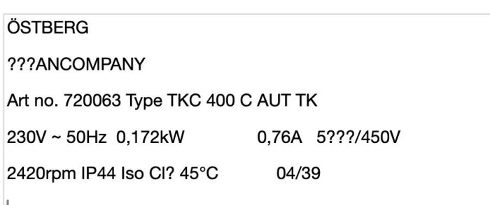 ÖSTBERG motoretikett med artikelnr. 720063, specifikationer: 230V, 0,172kW, 0,76A, 2420rpm, IP44, temp 45°C. Solblekt, delvis oläslig text.