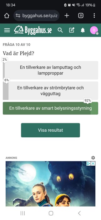 Quizfråga 10 av 10 på Byggahus.se om "Vad är Plejd?", med tre svarsalternativ, där 92% valde "En tillverkare av smart belysningsstyrning".