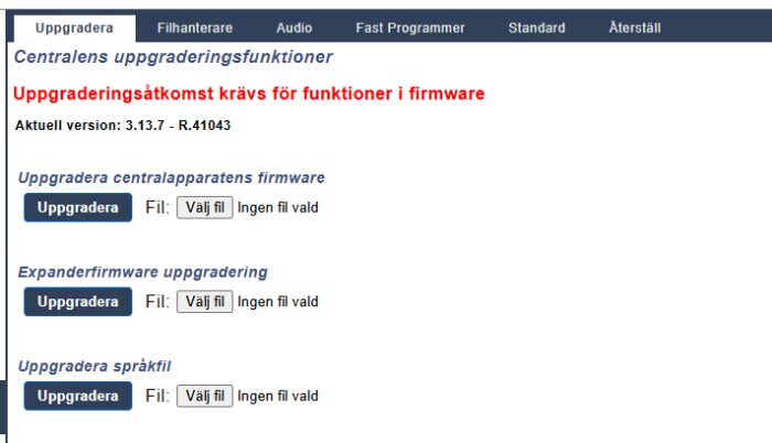 Uppgraderingsmeny för firmware med varning om åtkomst, version 3.13.7 visas, alternativ för att välja fil och uppgradera centrals, expander och språk.