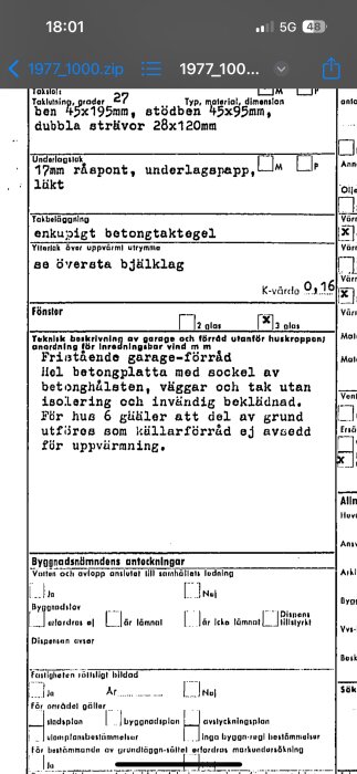 Byggbeskrivning av garage med detaljer om taklutning, materialval och källarförråd utan avsedd uppvärmning, från teknisk dokumentation.