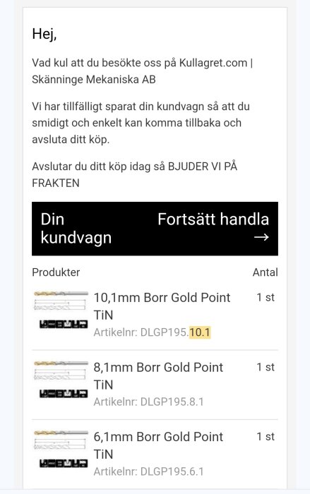 Skärmavbild av kundvagn på Kullagret.com med borrset av olika storlekar och erbjudande om fri frakt vid avslutat köp.