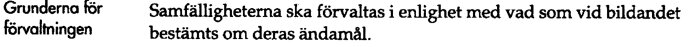 Text som beskriver förvaltningen av samfälligheter enligt ursprungliga villkor vid bildandet.