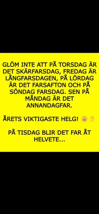 Text på gul bakgrund med humoristisk listning av fars-relaterade dagar under en vecka, inklusive "Farsdag" och "Annandagfar".