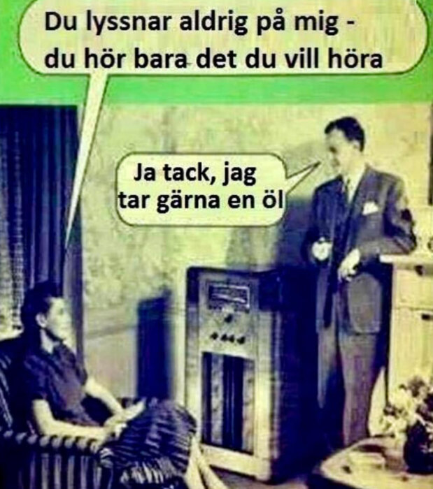 En man och en kvinna pratar, med textbubblor där mannen missförstår kvinnans klagomål och tror hon erbjuder honom en öl.
