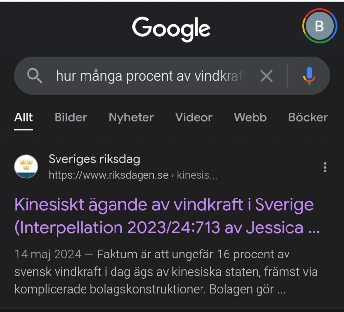 Google-sökning med sökfrågan "hur många procent av vindkraft". Resultat från Sveriges riksdag om kinesiskt ägande av vindkraft i Sverige, 16%.