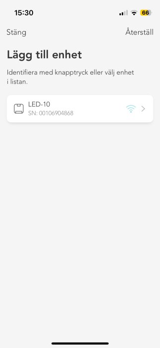 Skärmbild av mobilapp, visar alternativ för att lägga till enhet med namnet LED-10 och serienummer 00106904868.