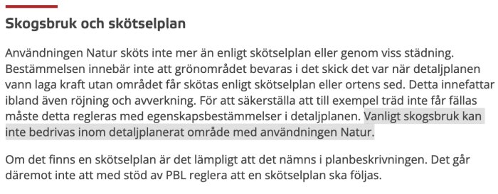 Text om skogsbruk och skötselplan från Boverkets webbplats, där det poängteras att skogsbruk inte kan bedrivas inom detaljplanerat område med användningen Natur.