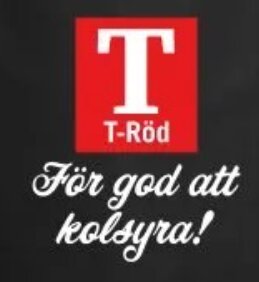 Textbild med logotypen för T-Röd och texten "För god att kolsyra!