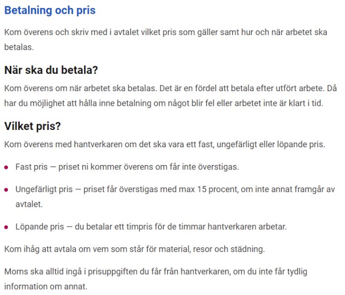 Text om olika betalningsalternativ vid anlitande av hantverkare, som täcker fast pris, ungefärligt pris och löpande pris.