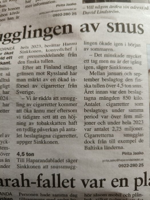 Tidningsartikel om ökad smuggling av tobak i Finland efter gränsstängning mot Ryssland, med citat från pressmeddelande av finska tullen.