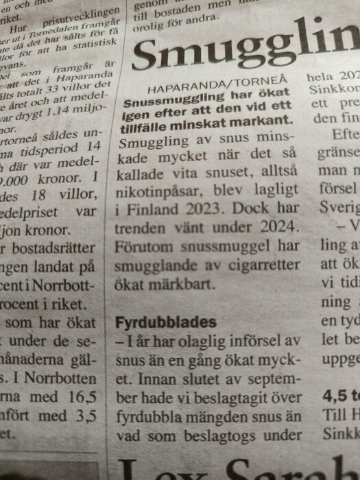 Tidningsartikel om ökad snussmuggling i Haparanda/Torneå, även ökning av cigarettsmuggling rapporteras.