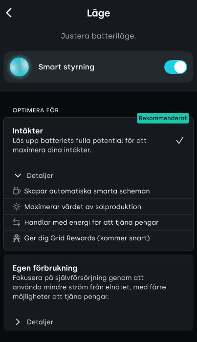 Gränssnitt för smart batterihantering som justerar läge för att optimera intäkter och egen förbrukning automatiskt.