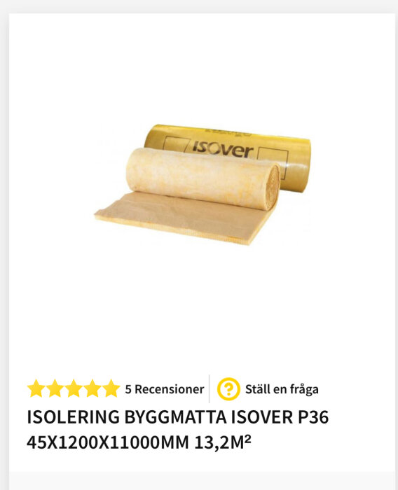 Isoleringsrulle ISOver P36 för byggnadsmatta med vindtätt papper, lämplig för vindsisolering.