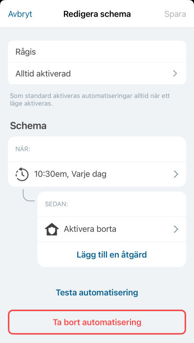 Cookies-inställning för automationsschema, inställningar inkluderar tid 10:30 em varje dag, aktivera borta, och möjlighet att ta bort automatisering.