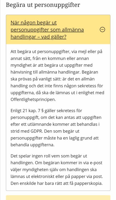 Textavsnitt om hur man begär ut personuppgifter från myndigheter enligt Offentlighetsprincipen och sekretessregler enligt GDPR.