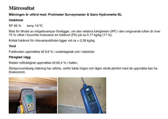 Mätrapport med två fuktmätare avbildade, visar fuktvärden från besiktning av hus; 9,6% och 60,4% relativ luftfuktighet i olika områden.