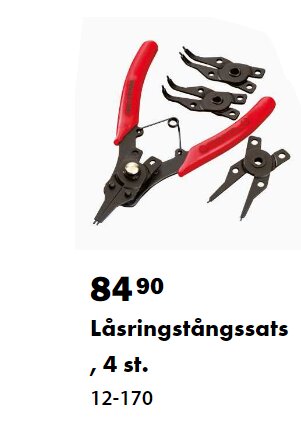 Låsringstångssats med fyra delar och röda handtag, pris 84,90. Finns på Biltema och Jula.