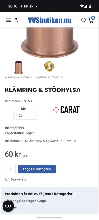 Bild av en produkt i en webbshop: klämring och stödhylsa för 22 mm rör, från Carat, med priset 60 kr/stk, artnr 30999.